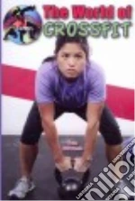 The World of Crossfit