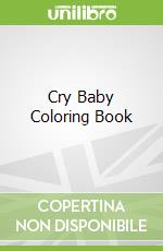 Cry Baby Coloring Book libro str