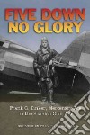 Five Down, No Glory libro str