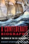 A Confederate Biography libro str