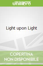 Light upon Light