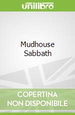 Mudhouse Sabbath