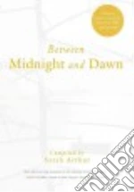Between Midnight and Dawn