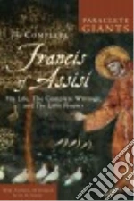 The Complete Francis of Assisi