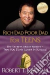 Rich Dad Poor Dad for Teens libro str