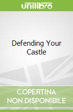 Defending Your Castle