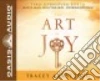 The Art of Joy (CD Audiobook) libro str