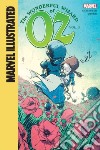 Marvel Illustrated the Wonderful Wizard of Oz 3 libro str