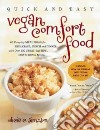 Quick and Easy Vegan Comfort Food libro str
