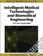 Intelligent Medical Technologies and Biomedical Engineering