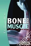Bone and Muscle libro str