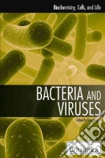 Bacteria and Viruses
