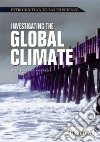 Investigating the Global Climate libro str