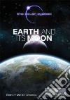 Earth and Its Moon libro str