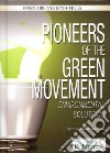 Pioneers of the Green Movement libro str