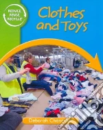 Clothes and Toys