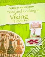 Food and Cooking in Viking Times