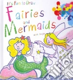Fairies and Mermaids