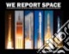 We Report Space libro str