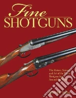 Fine Shotguns
