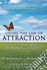Living the Law of Attraction