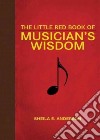 The Little Red Book of Musicians' Wisdom libro str