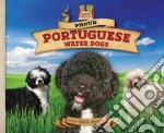 Proud Portuguese Water Dogs
