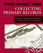 Collecting Primary Records