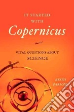 It Started With Copernicus