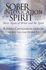 Sober Intoxication of the Spirit