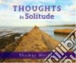 Thoughts in Solitude (CD Audiobook)
