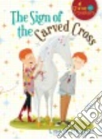 The Sign of the Carved Cross