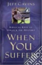 When You Suffer