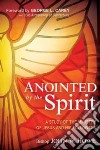Anointed by the Spirit libro str