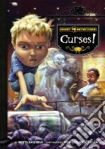 Ghost Detectors Book 10: Curses!