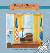 Barack Obama libro in lingua di Stille Darlene R., Stergulz Richard (ILT)
