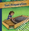 Green Kid's Guide to Soil Preparation libro str