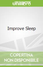 Improve Sleep