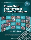 Phaco Chop and Advanced Phaco Techniques libro str