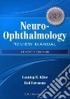 Neuro-Ophthalmology Review Manual libro str