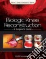 Biologic Knee Reconstruction