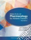 Principles of Pharmacology for Athletic Trainers libro str
