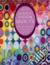 Double Vision Quilts libro str
