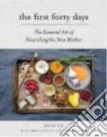 The First Forty Days