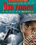 Today's Air Force Heroes