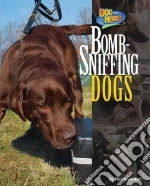 Bomb-Sniffing Dogs