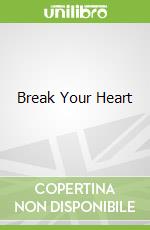 Break Your Heart libro str