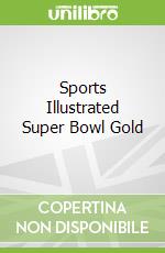 Sports Illustrated Super Bowl Gold