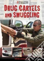 Drug Cartels and Smugglers