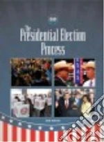 The Presidential Election Process